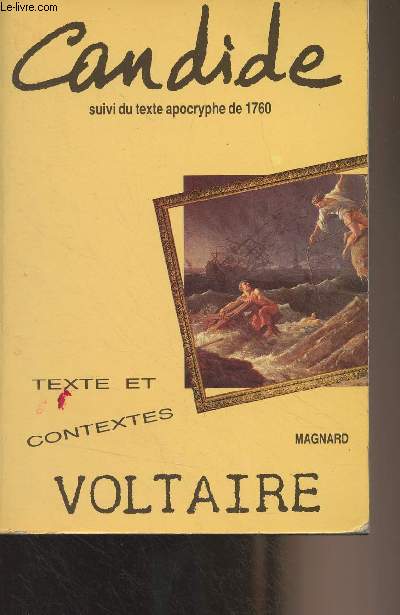 Voltaire, Candide ou l'optimisme, suivi du texte apocryphe de 1760 - 