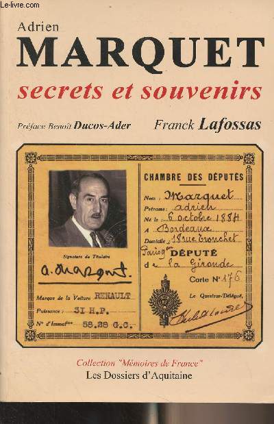 Adrien Marquet, secrets et souvenirs - Collection 