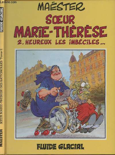 Soeur Marie-Thrse - 2. Heureux les imbciles...
