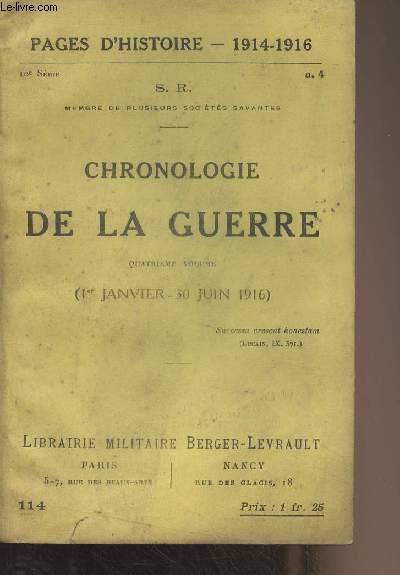 Pages d'Histoire - 1914-1916 - 10e srie - n114 - Chronologie de la guerre, 4e volume (1er janvier - 30 juin 1916)