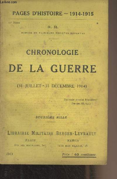 Pages d'Histoire - 1914-1915 - 10e srie - n30 - Chronologie de la guerre, 9e volume (31 juillet - 31 dcembre 1914)
