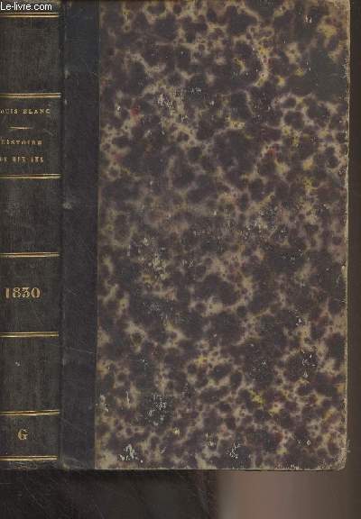 Rvolution Franaise - Histoire de dix ans (1830-1840) - Tome 1 - 6e dition