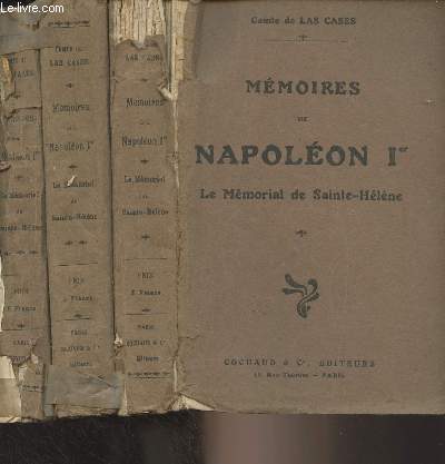 Mmoires de Napolon Ier - Le mmorial de Sainte-Hlne - En 3 tomes