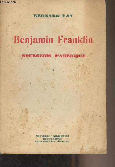 Benjamin Franklin, bourgeois d'Amrique - T1 - 