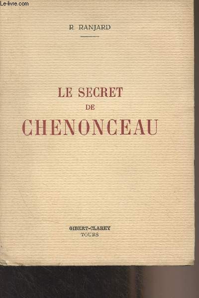 Le secret de Chenonceau