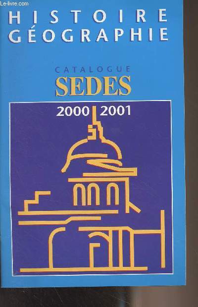 Histoire gographie - Catalogue SEDES 2000-2001