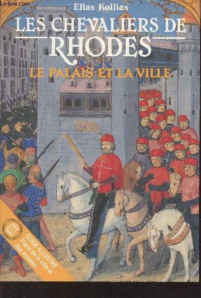 Les chevaliers de Rhodes - Le palais et la ville