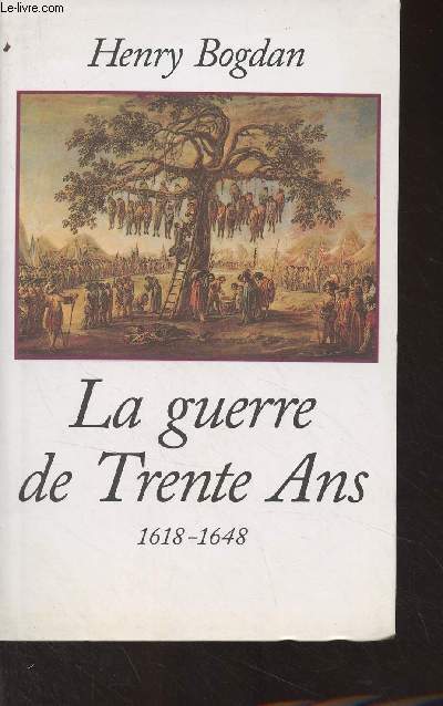 La guerre de Trente Ans (1618-1648)