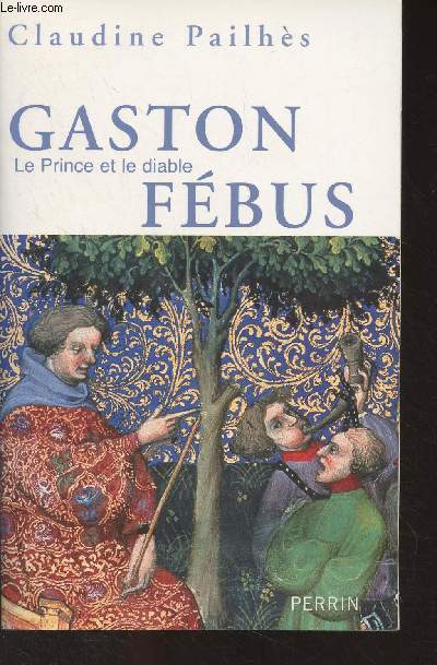 Gaston Fbus, le prince et le diable