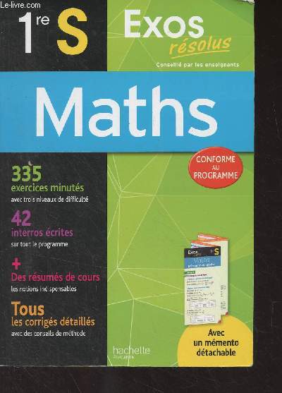 Exos rsolus Maths 1re S - Conforme au nouveau programme