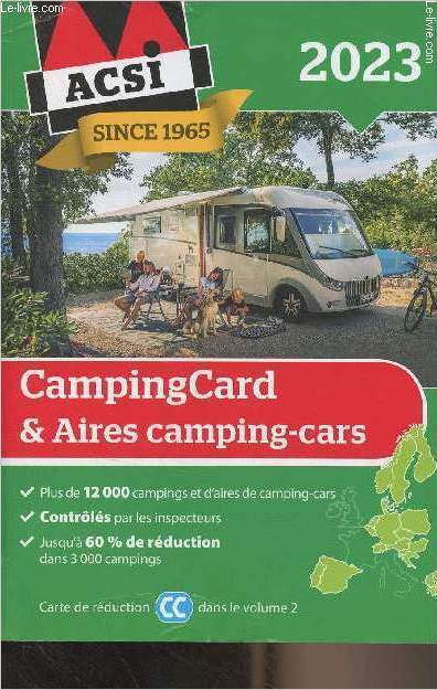 Camping-Card & Aires camping-cars ACSI - 2023 - volume 1