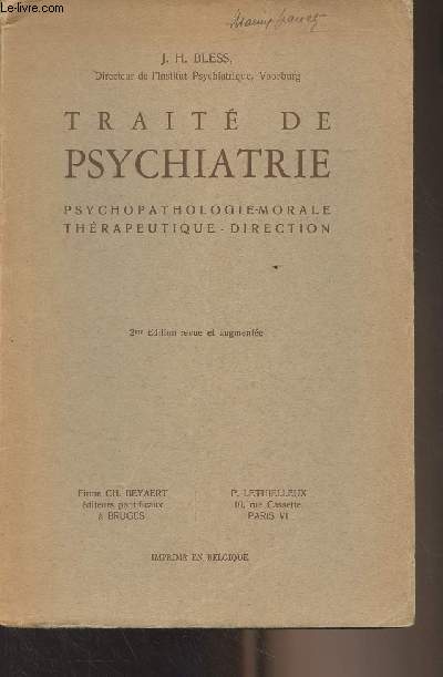 Trait de psychiatrie - Psychopathologie-morale thrapeutique-direction -2e dition