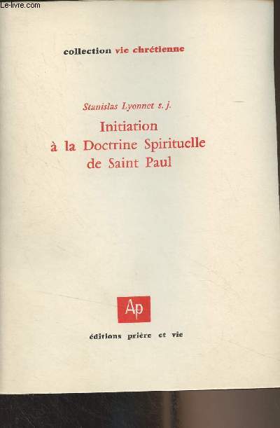 Initiation  la Doctrine Spirituelle de Saint Paul - Collection 