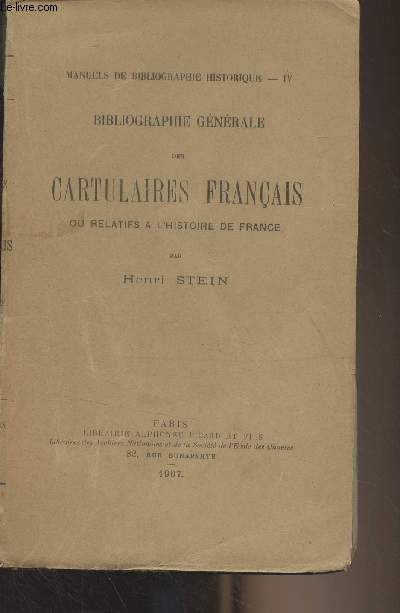 Bibliographie gnrale des cartulaires franais ou relatifs  l'histoire de France - 