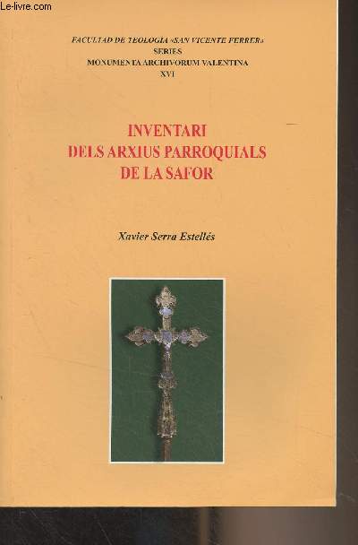 Inventari dels arxius parroquials de la safor - Facultad de teologia 
