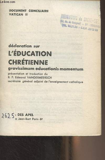 Dclaration sur l'ducation chrtienne, gravissimum educationis momentum - Document conciliaire Vatican II