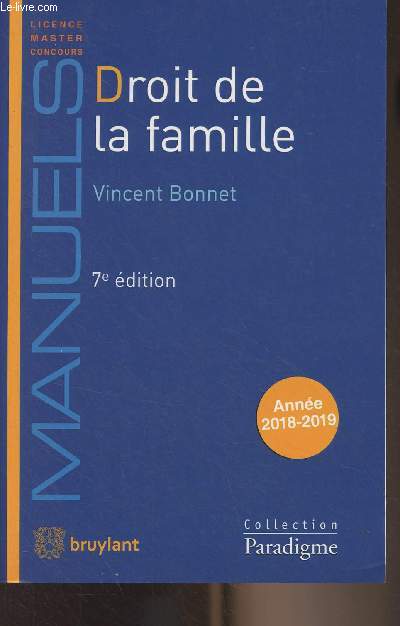 Droit de la famille - 7e dition - Manuels, licence, master, concours - Collection 