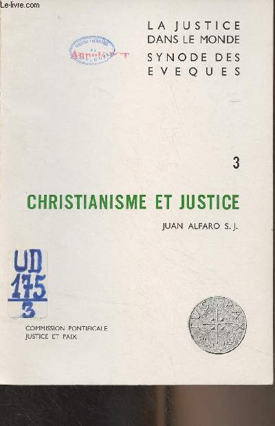 La justice dans le monde, synode des Evques - 3 - Christianisme et justice