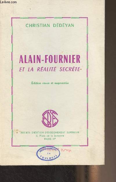 Alain-Fournier et la ralit secrte