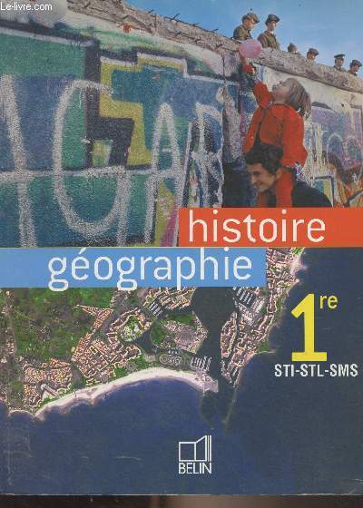 Histoire gographie - 1re STI-STL-SMS