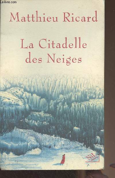 La Citadelle des Neiges (Conte spirituel)