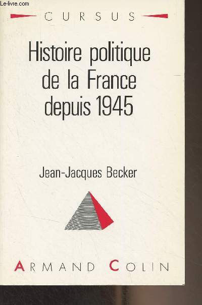 Histoire politique de la France depuis 1945 - 