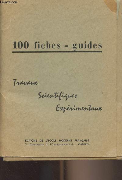 100 fiches-guides travaux scientifiques exprimentaux