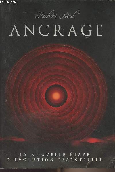 Ancrage (La nouvelle tape d'volution essentielle)