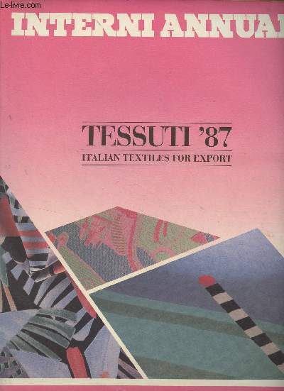 Interni Annual - Tessuti '87, Italian textiles for export