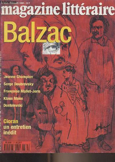 Le Magazine Littraire n373 - Fv. 1999 - Balzac - Pierre Michon : les crivains de Balzac - Balzac et l'ide fixe - Repres chronologiques - Balzac et ses biographes - Eve de Balzac en son temps - Didier Decoin : scnario pour une vie de Balzac - Balzac