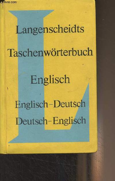 Langenscheidts Taschenwrterbuch, der englischen und deutschen sprache - Englisch-Deutsch/Deutsch-Englisch