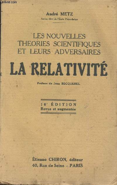 Les nouvelles thories scientifiques et leurs adversaires - La relativit (16e dition)