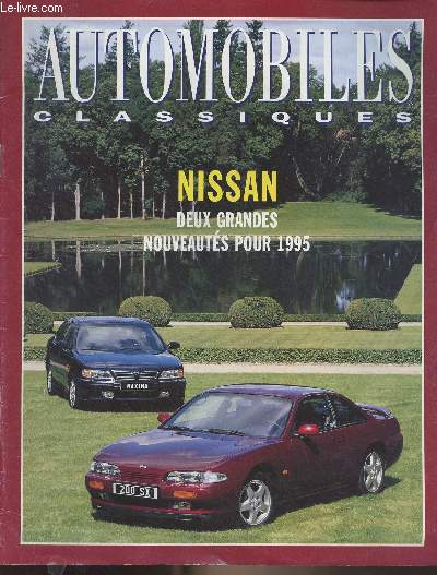Automobiles classiques - Nissan, deux grandes nouveauts pour 1995