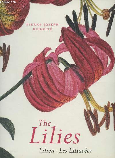 The Lilies (Lilien, Les Liliaces)
