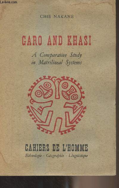 Cahiers de l'homme : Garo and Khasi, A Comparative Study in Matrilineal Systems
