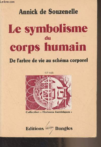 Le symbolisme du corps humain - De l'arbre de vie au schma corporel - Collection 