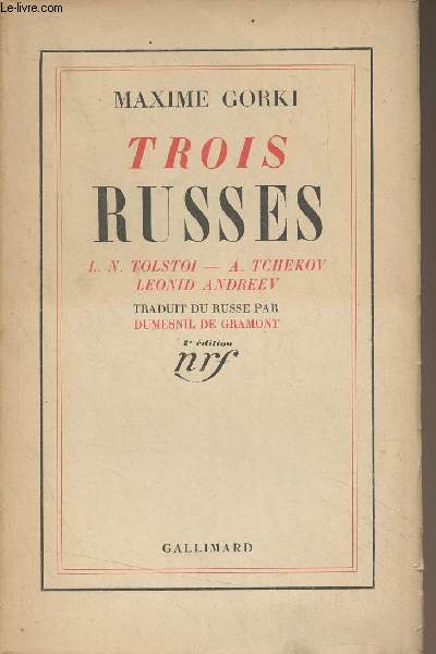 Trois russes (L.N. Tolstoi, A. Tchekov, Leonid Andreev)