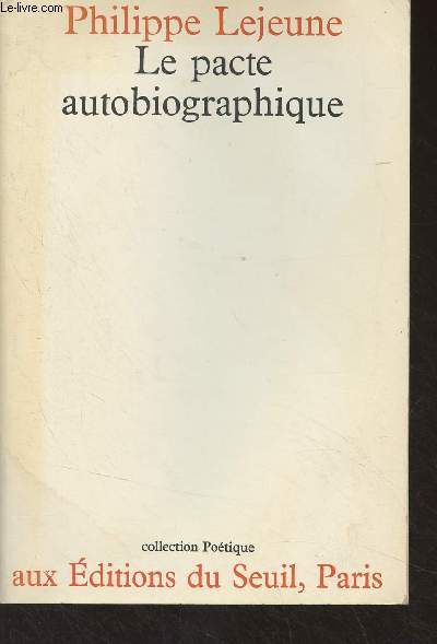 Le pacte autobiographique - Collection 