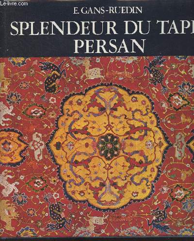 Splendeur du tapis persan
