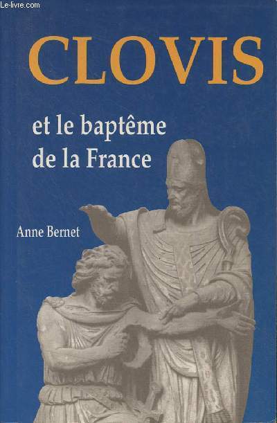 Clovis et le baptme de la France