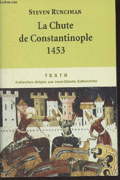 La Chute de Constantinople 1453 - 