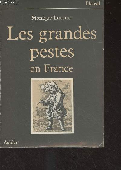 Les grandes pestes en France - 