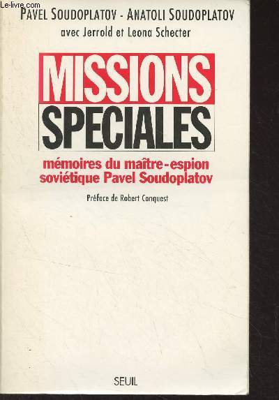 Missions spciales, mmoires du matre-espion sovitique Pavel Soudoplatov