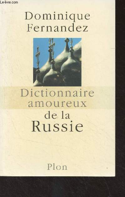 Dictionnaire des amoureux de la Russie