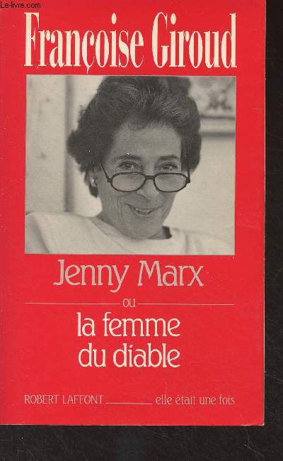Jenny Marx ou la femme du diable - 
