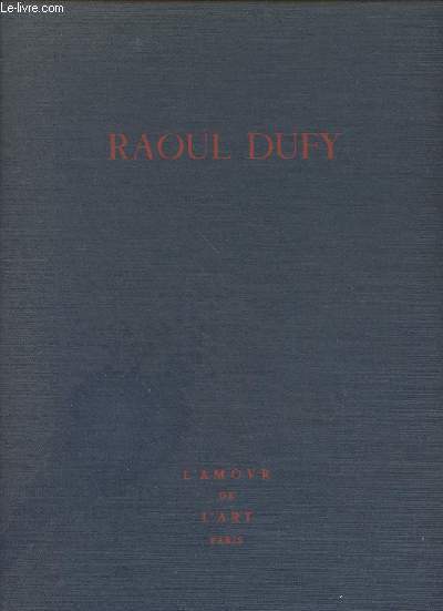 Raoul Dufy, L'amour de l'art