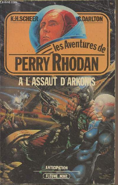 Les aventures de Perry Rhodan - 16 - A l'assaut d'Arkonis