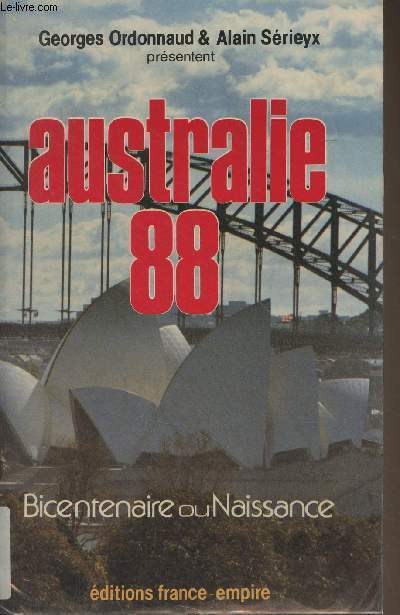 Australie 88 - Bicentenaire ou naissance