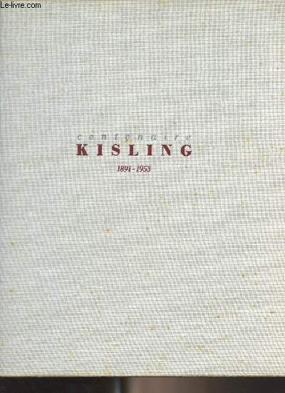 Centenaire Kisling - 1991- Du 18 avril au 12 juillet, Galerie Daniel Malingue