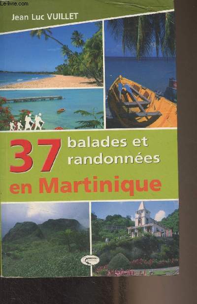 37 balades et randonnes en Martinique